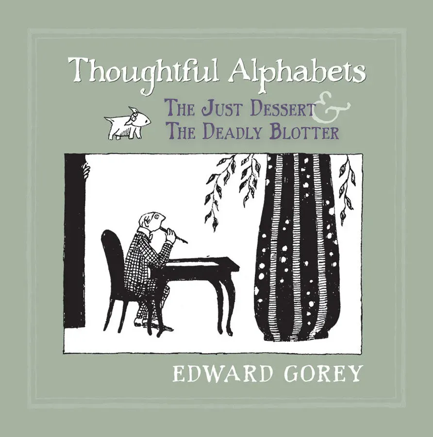 Pomegranate Edward Gorey Thoughtful Alphabets bog humor