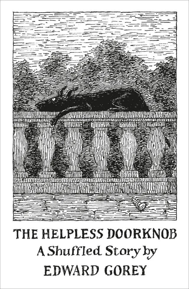 Pomegranate Edward Gorey Helpless Doorknob fortællespil